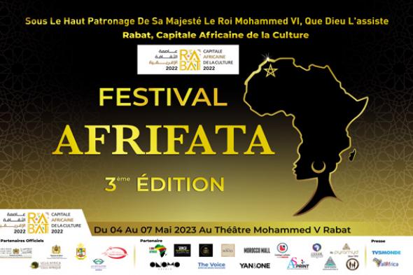 مهرجان ''أفريفاطا'' 2023 : الرباط عاصمة الثقافة الافريقية والمواهب الناشئة الشابة